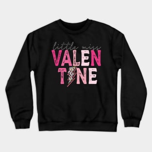 Little Miss Valentine Crewneck Sweatshirt